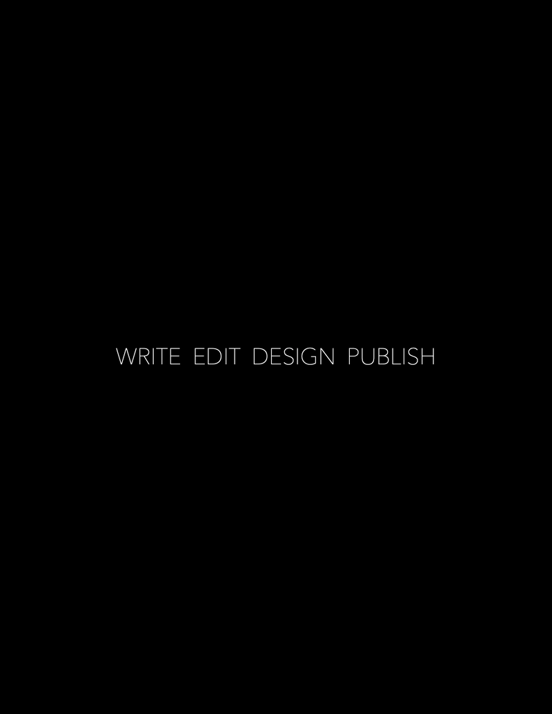 WRITE EDIT DESIGN PUBLISH